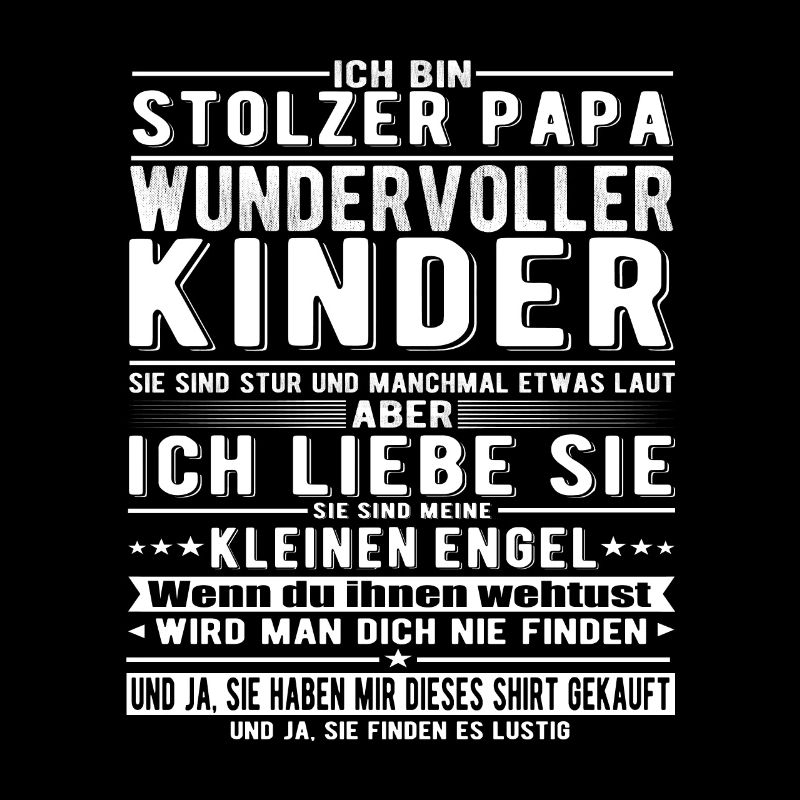 Stolzer Vater wundervoller Kinder Papa Geschenk