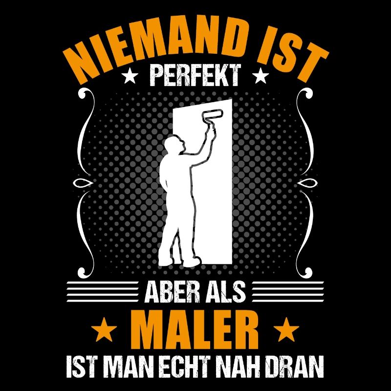 Maler Lackierer Lustiger Spruch Geschenk