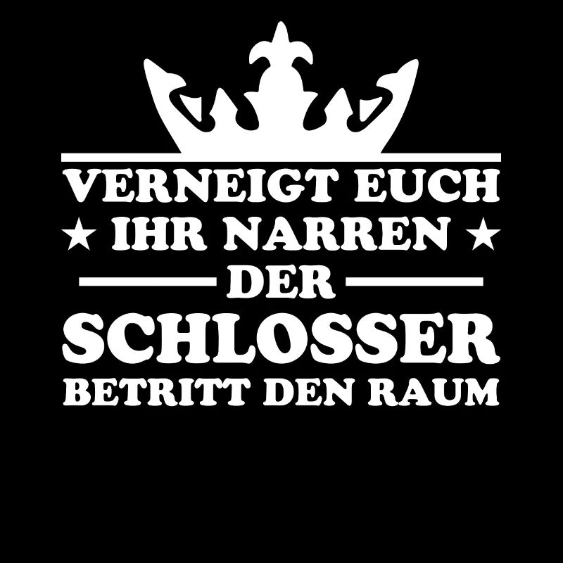 Schlosser Beruf Lustiger Spruch Schloss Geschenk