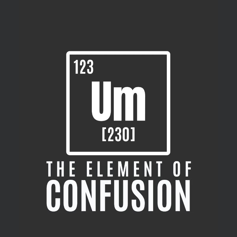 um element Cool & Confusing Tshirt Design The