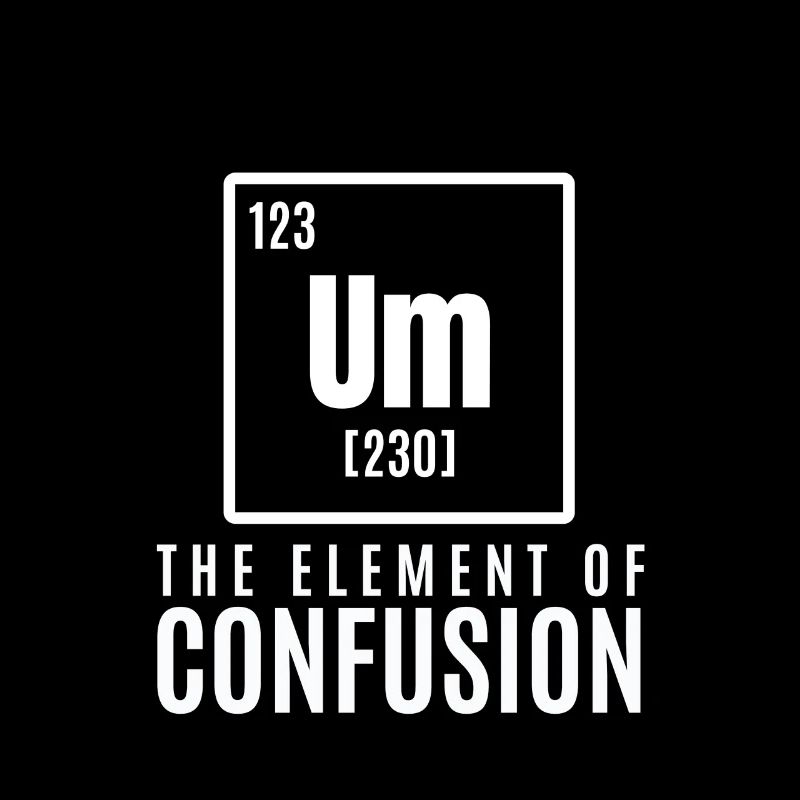 um element Cool & Confusing Tshirt Design The