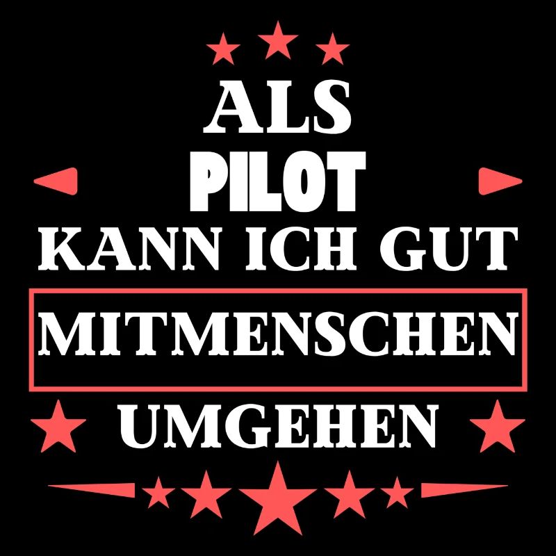 Als Pilot Mitmenschen Umgehen.