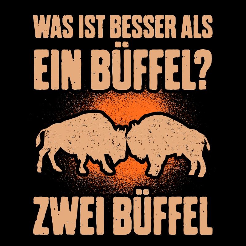 Was ist besser als ein Büffel? Zwei Büffel