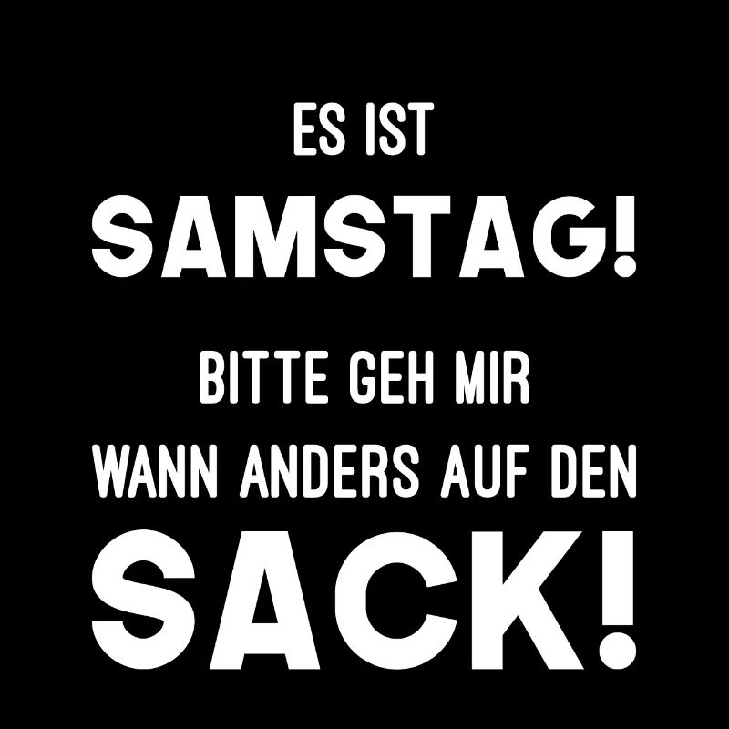 Samstag Sack Nerven