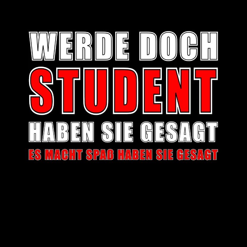 Student Spruch Geschenk Studenten Universität