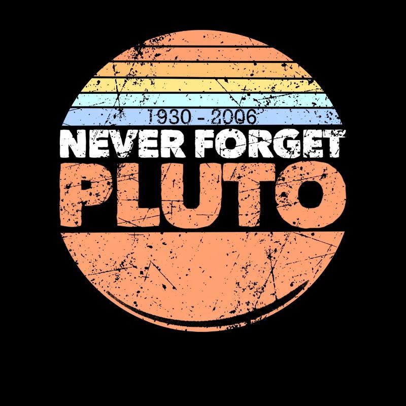 never forget pluto