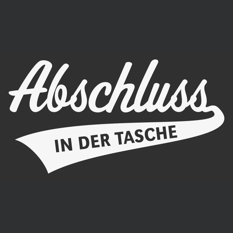 Abschluss – In Der Tasche (Schulabschluss / White)
