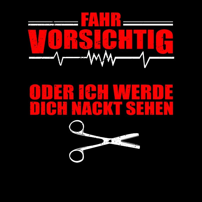 Fahr Vorsichtig Oder Ich Werde Dich Nackt Sehen