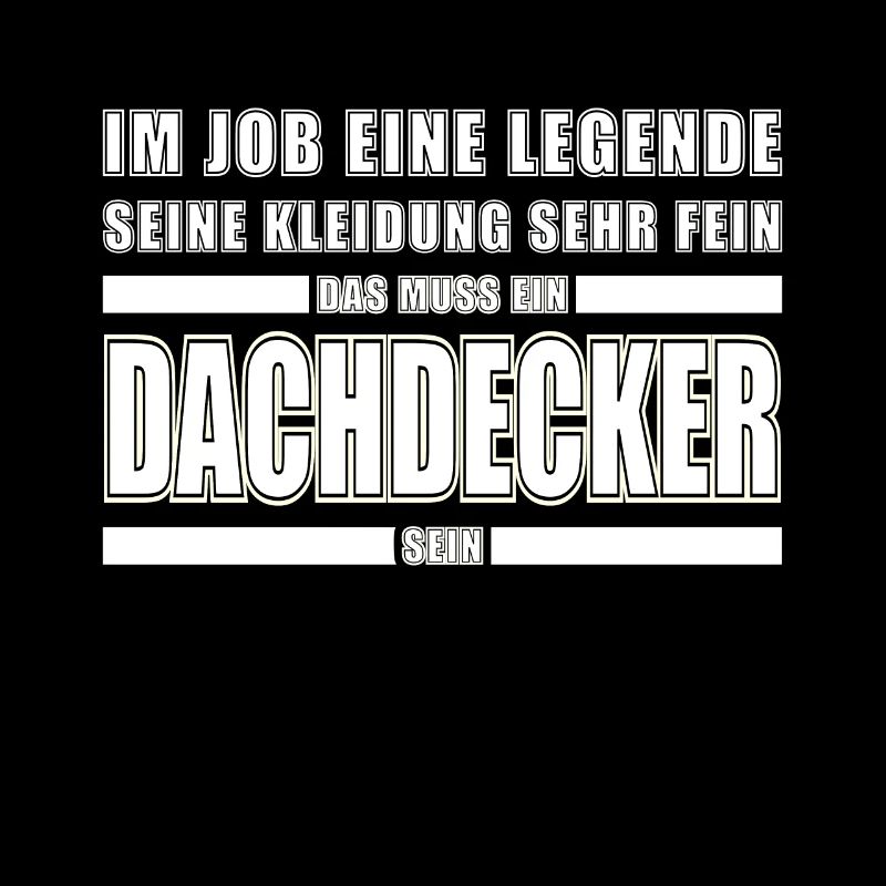 Dachdecker Dachspengler Legende Dachklempner