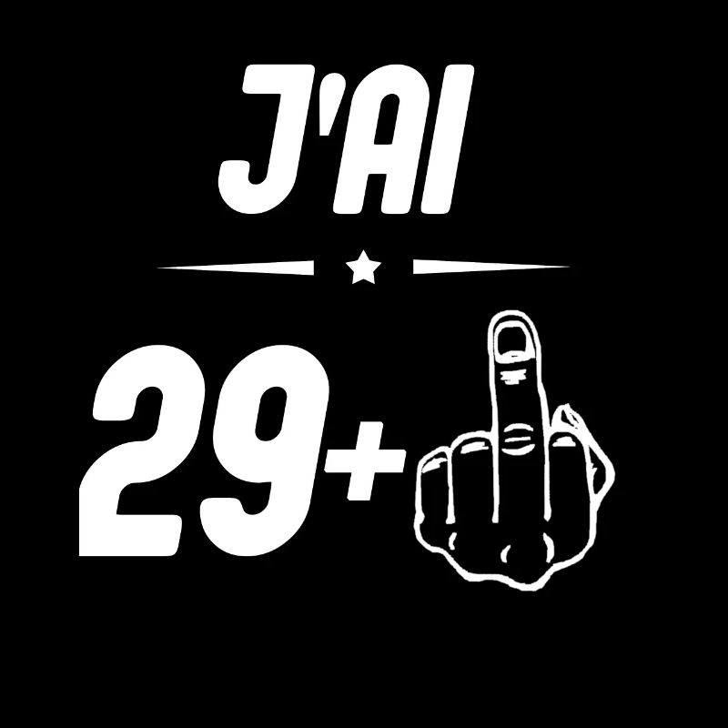j ai 29 + doigt d honneur