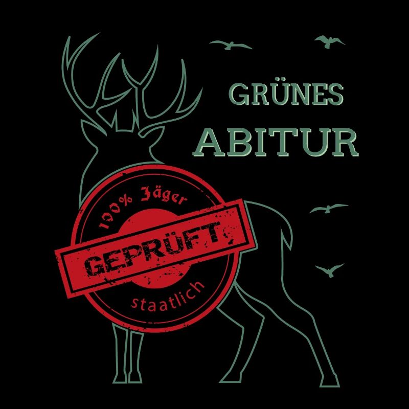 Jäger Grünes Abitur mit Hirsch - Jagdschein