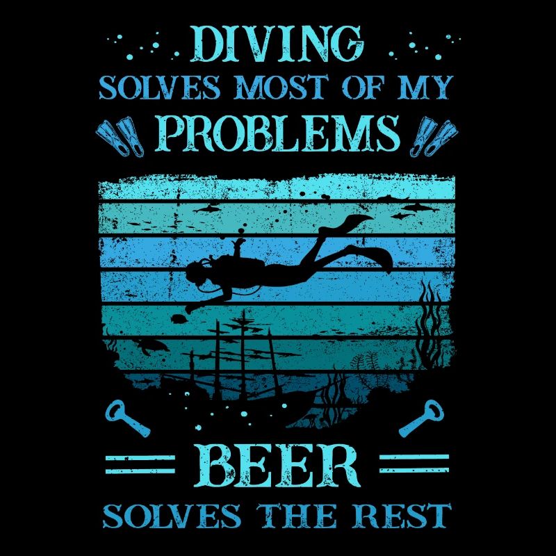 Diver -Scuba - Diving Solves Most Of My Problems