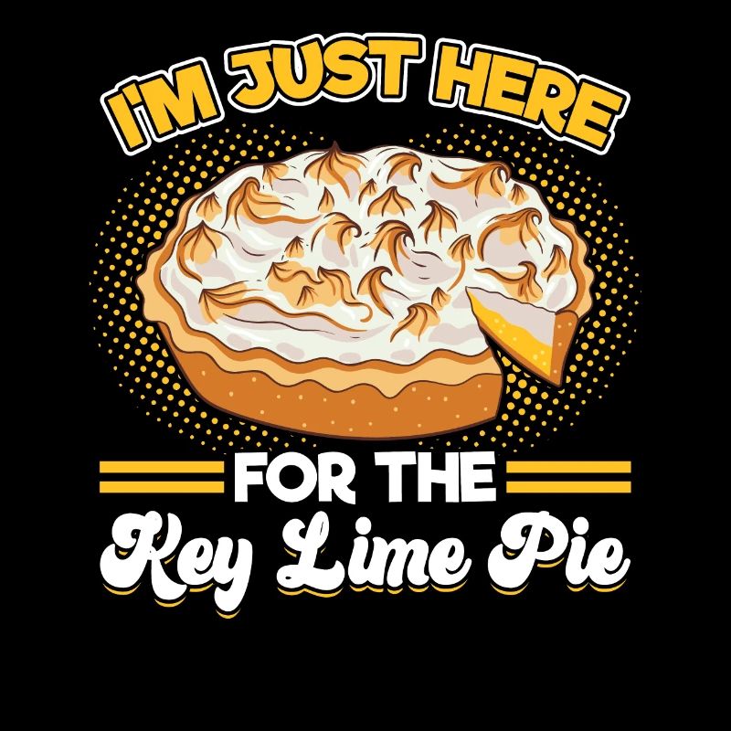 I'm Just Here For The Key Lime Pie