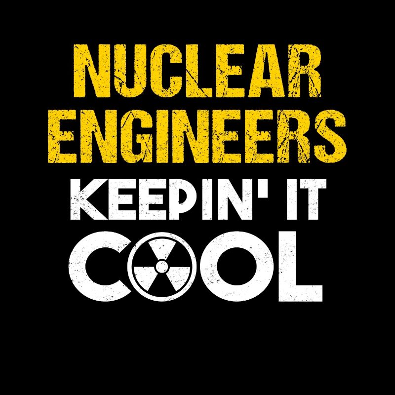 Nuclear Engineer Nuclear Power Nuclear Radioactive