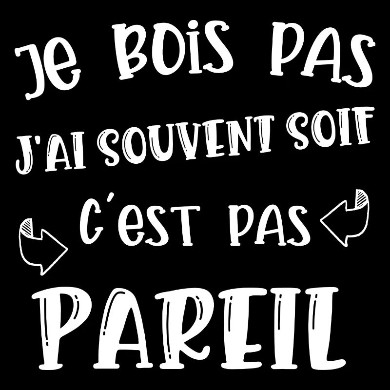 je bois pas