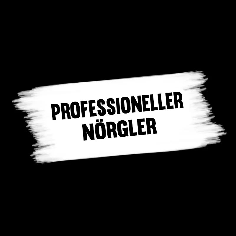 professioneller Nörgler
