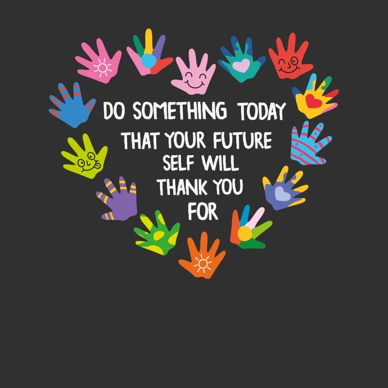 Do Something Today That Your Future Self Will