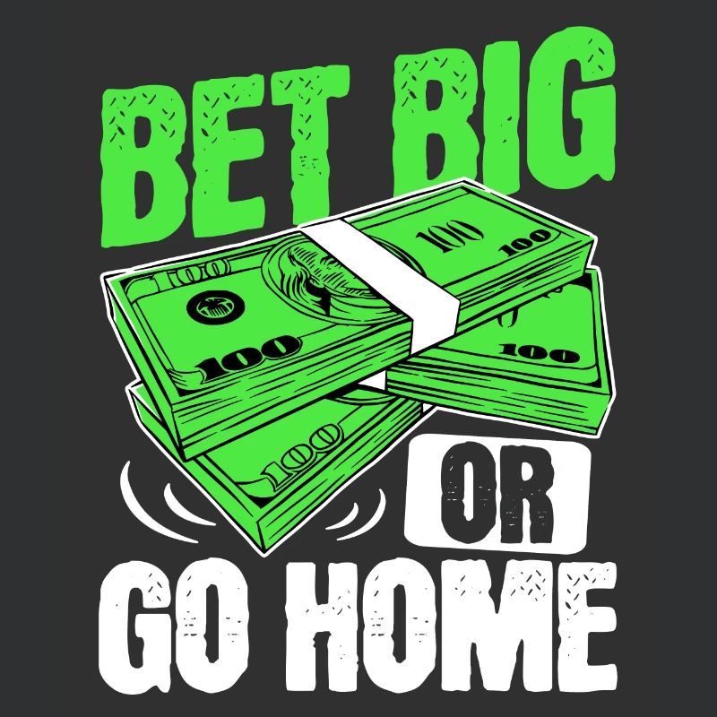 Setzen Sie groß oder gehen Sie nach Hause mit Geld Poker