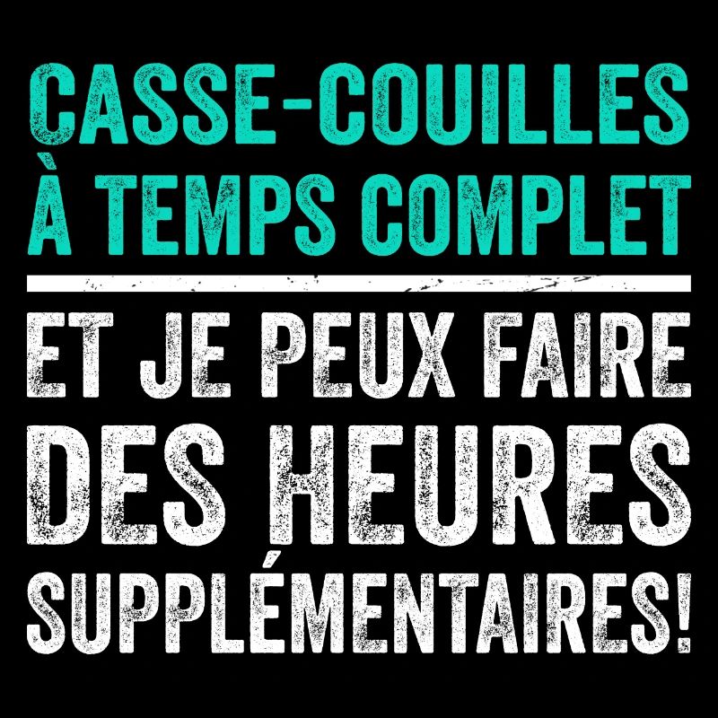 Casse-couilles À Temps Complet