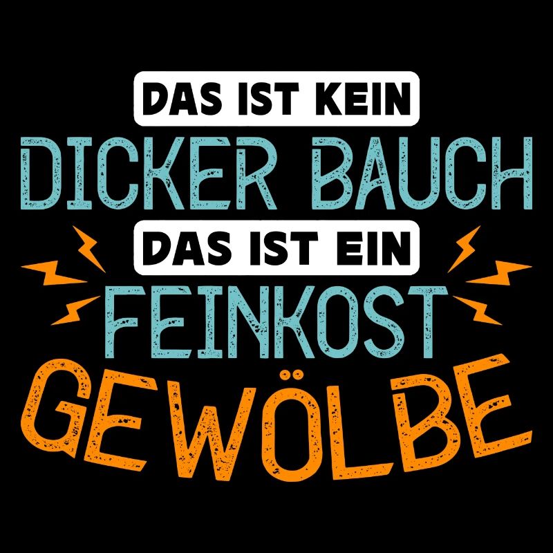 Dicker Bauch, Feinkostgewölbe, Feinschmecker, Fun
