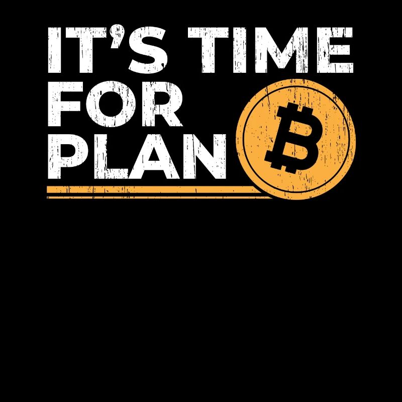 It Is Time For Plan B - Plan Bitcoin Gift