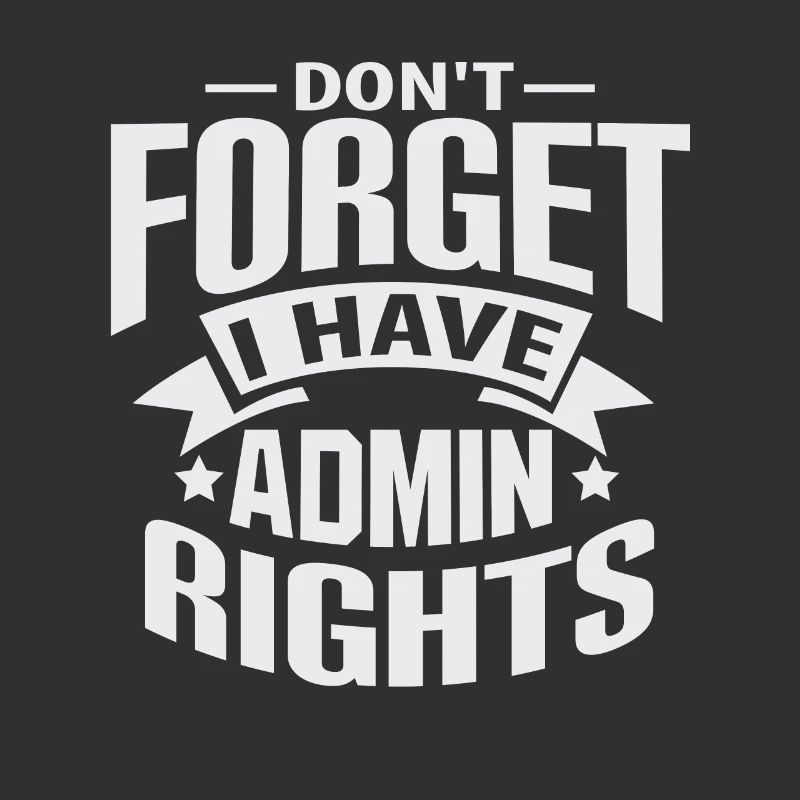 IT Techniker Admin Rechte Geschenk Geschenk