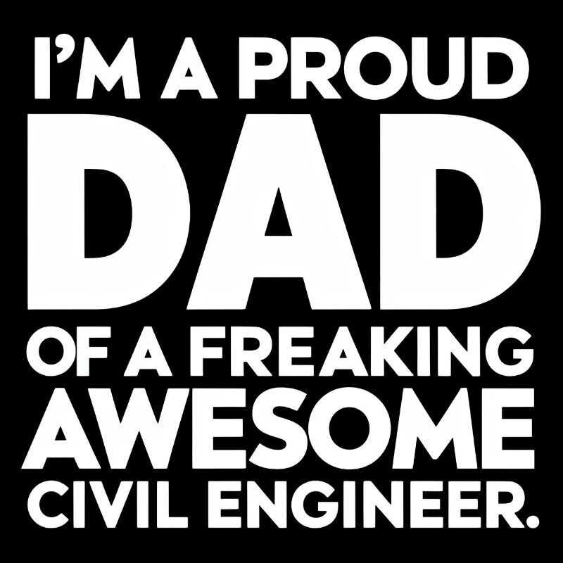 Father Funny Civil Engineer Dad