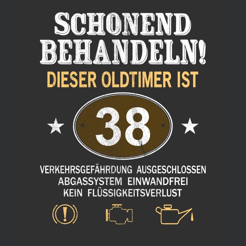 Schonend Behandeln Oldtimer Ist 38 Jahre 38.