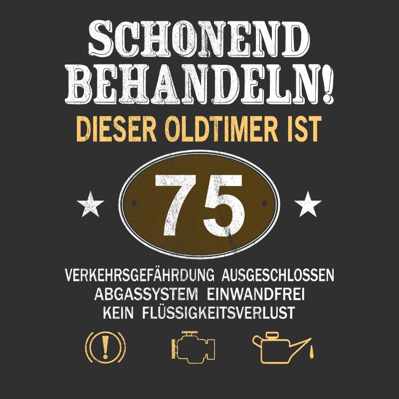 Schonend Behandeln Oldtimer Ist 75 Jahre 75.