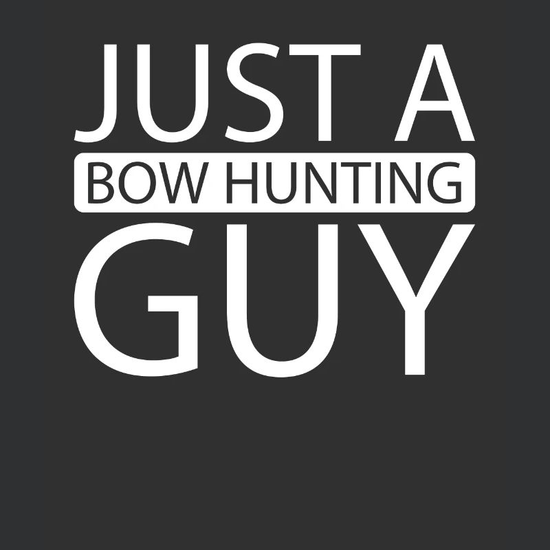 Bogenjagd Bogenjäger Just A Bow Hunting Guy