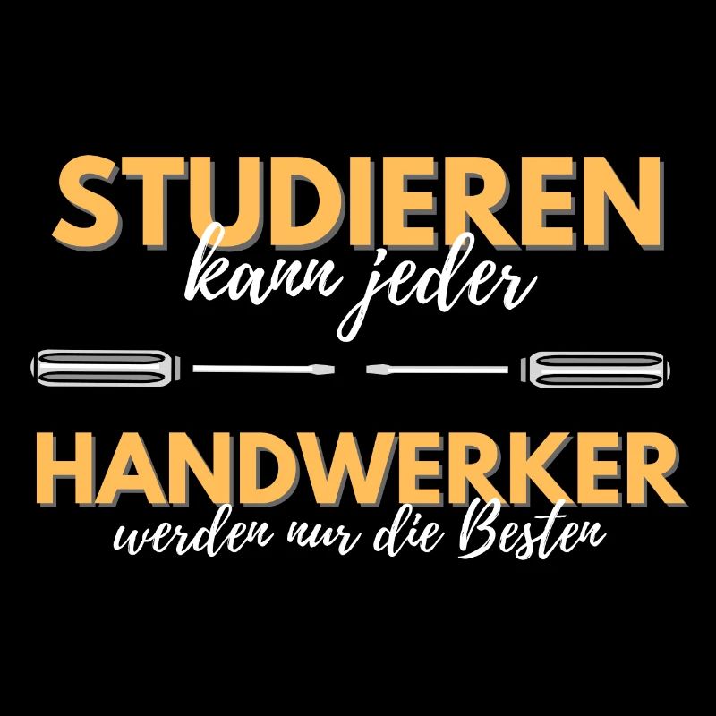 studieren kann jeder handwerker besten geschenk