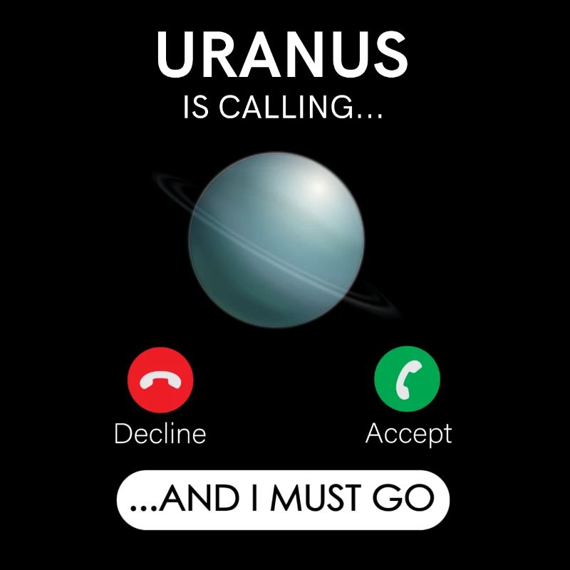 Uranus appelle et je dois refuser, accepter