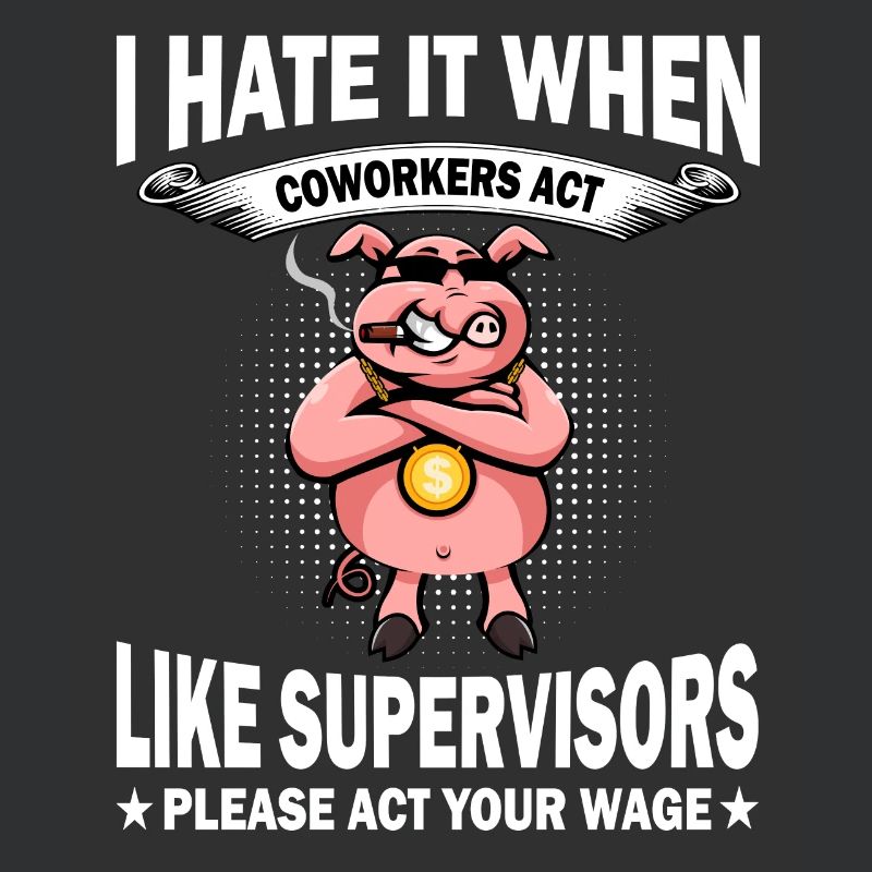 I hate it when employees act like superiors