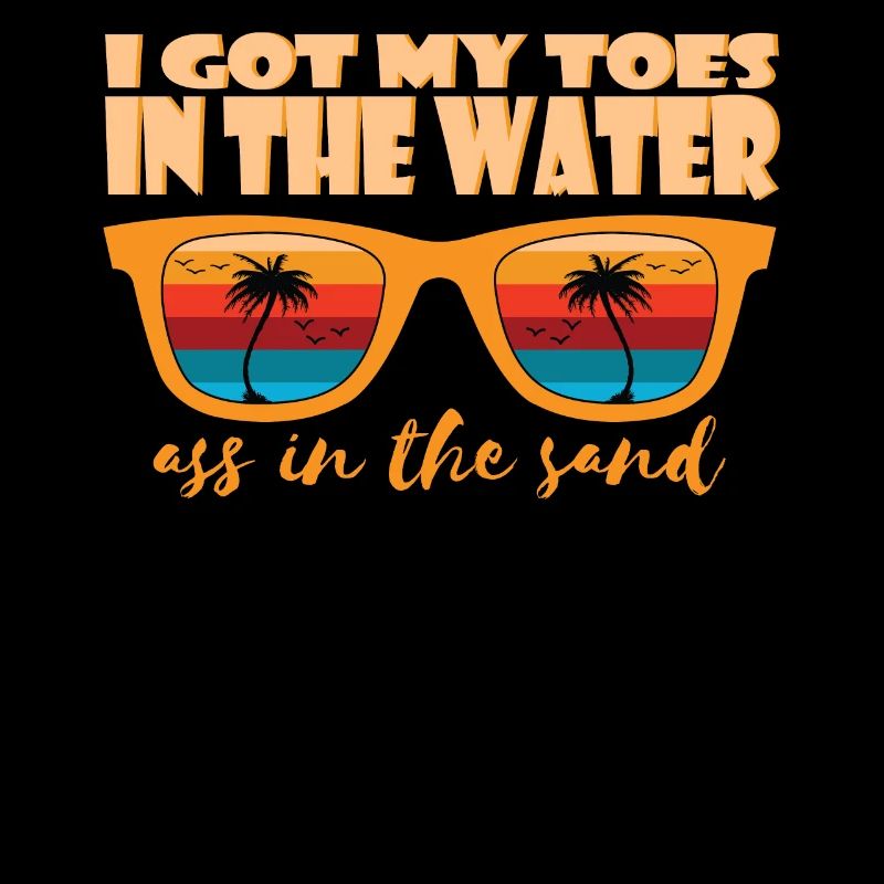J’ai les orteils dans l’eau cul dans le sable