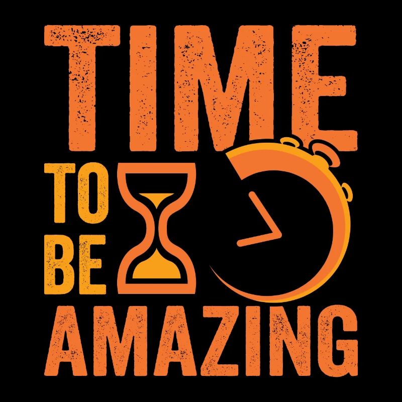 Time to be amazing hourglass
