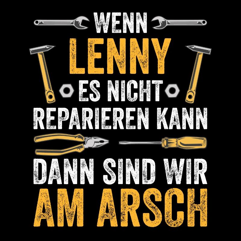 Lustiges Lenny Handwerker Heimwerker Sprüche