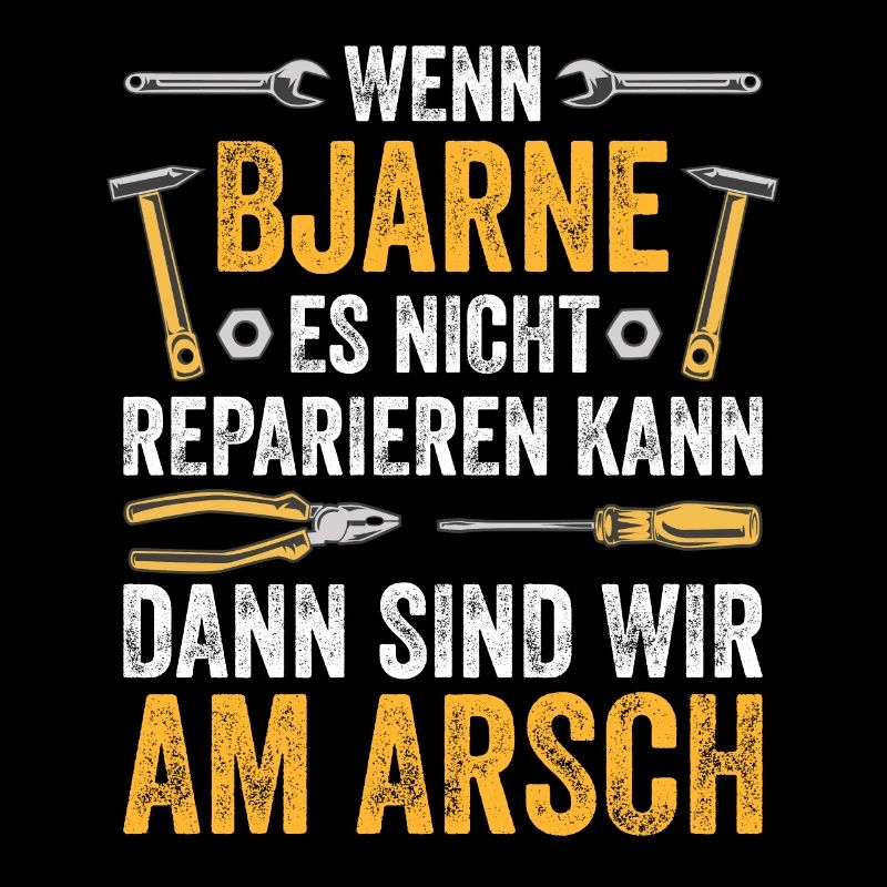 Lustiges Bjarne Handwerker Heimwerker Sprüche