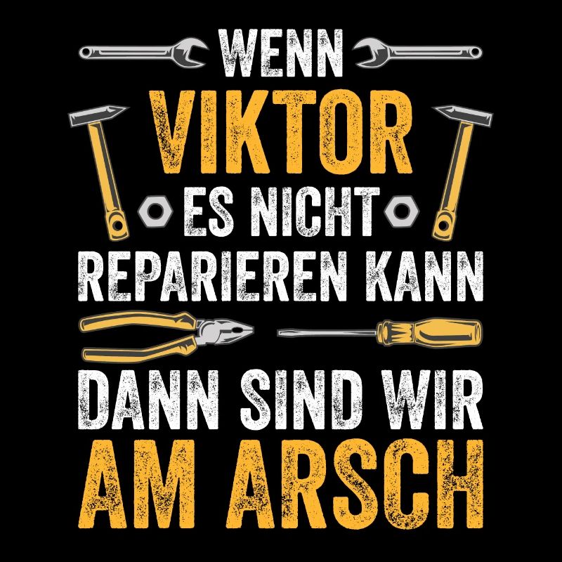 Lustiges Viktor Handwerker Heimwerker Sprüche