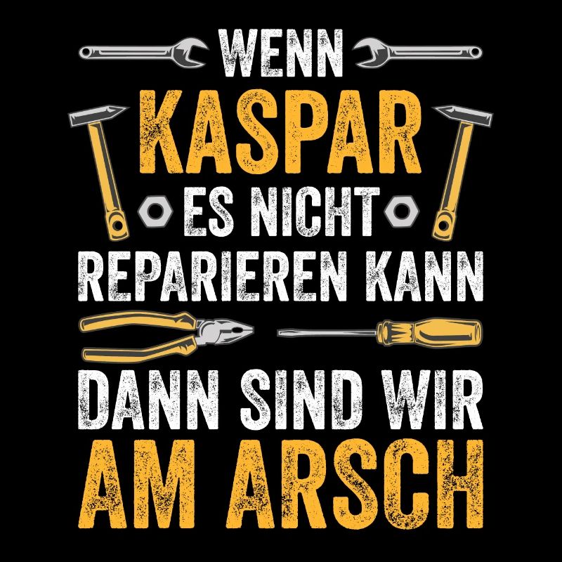 Lustiges Kaspar Handwerker Heimwerker Sprüche