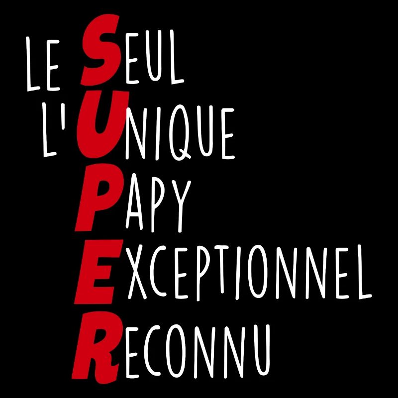 Super Unique Papy Reconnu Idée Cadeau Papi