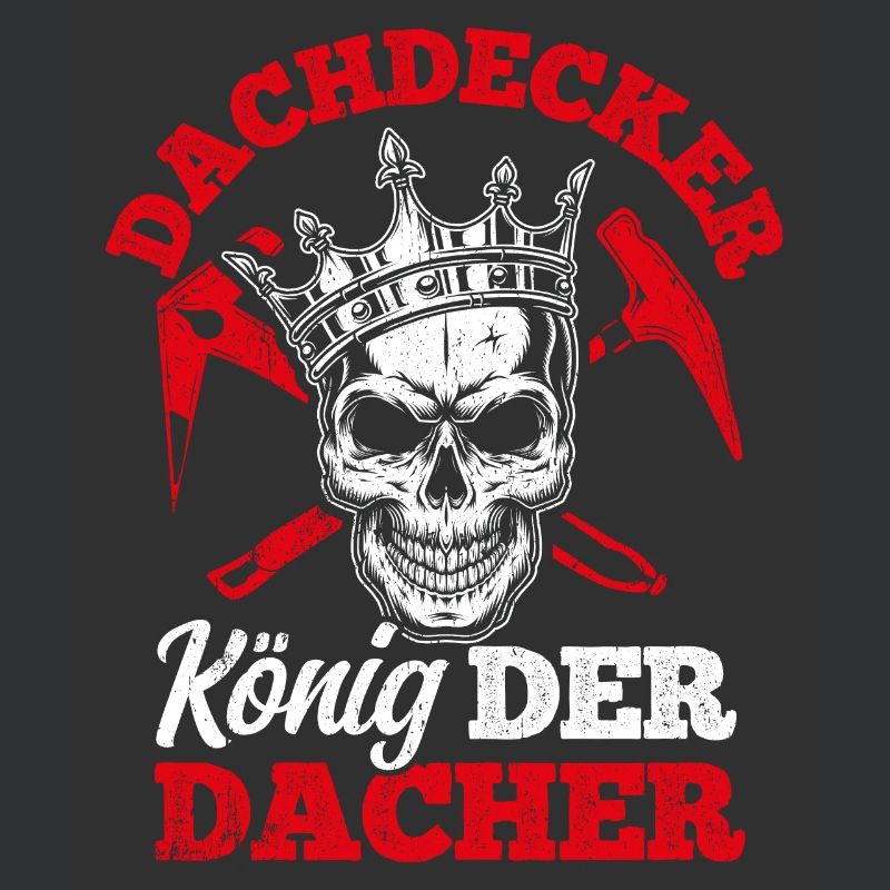Dachdecker Dach Dächer König Handwerker Baustelle