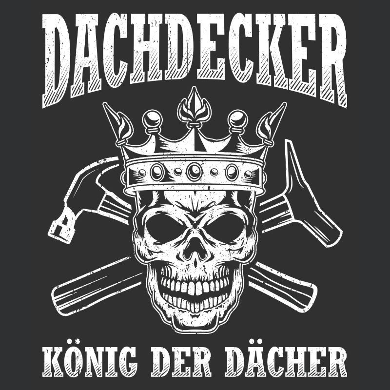 Dachdecker Dach Dächer König Handwerker Dachdecker