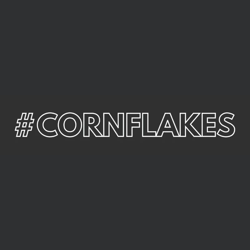 Hashtag Statement Cornflakes