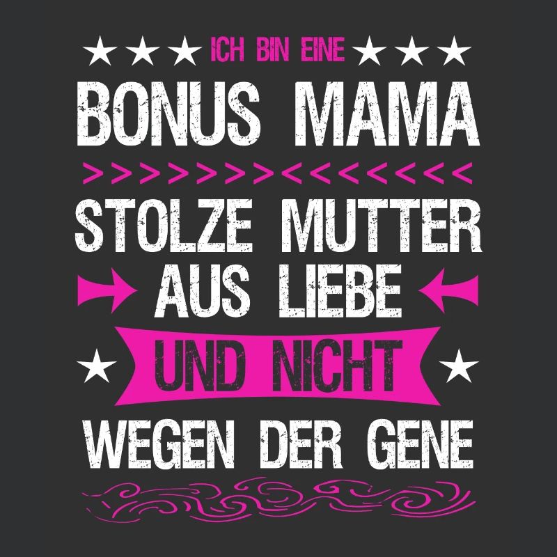 Bonus Mama Mutter Stiefmutter Adoptivmutter Liebe