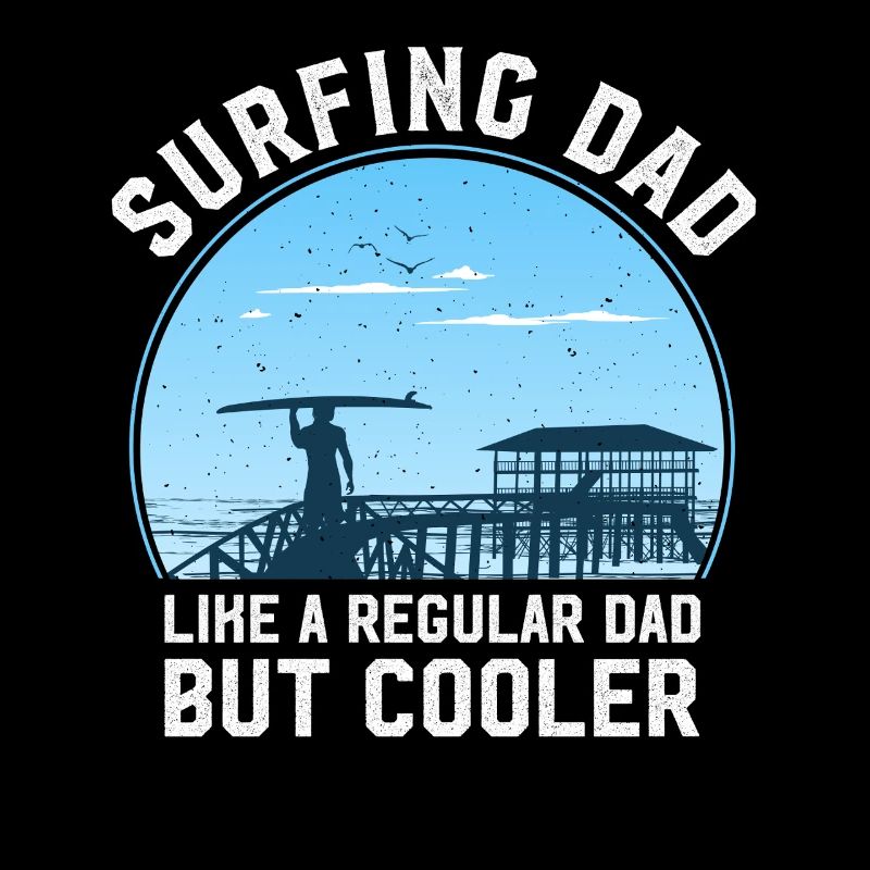 Surfer comme un papa ordinaire mais plus cool
