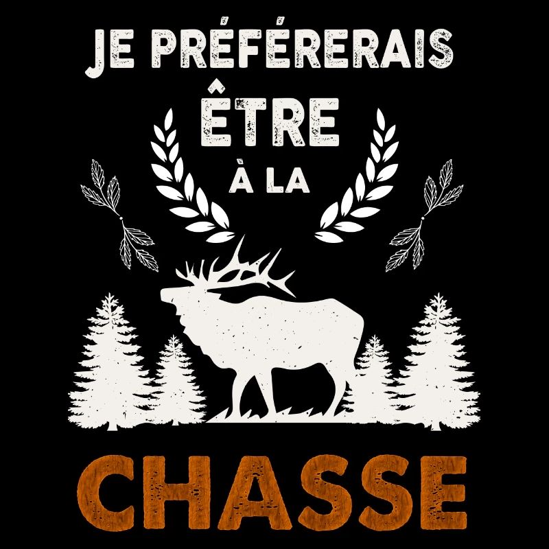 Moi C'est La Chasse Que Je Préfère Citation Chasse