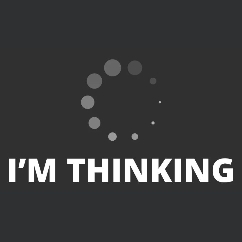 I'm Thinking Coder Software Developer Programmer N