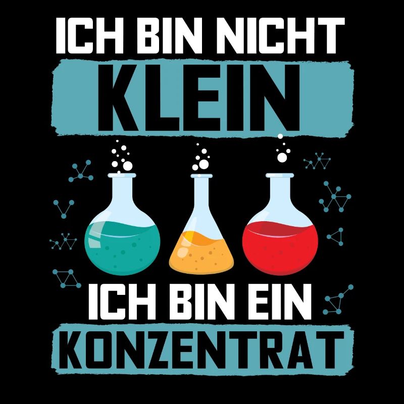 Ich bin nicht klein Ich bin ein Konzentrat Chemie