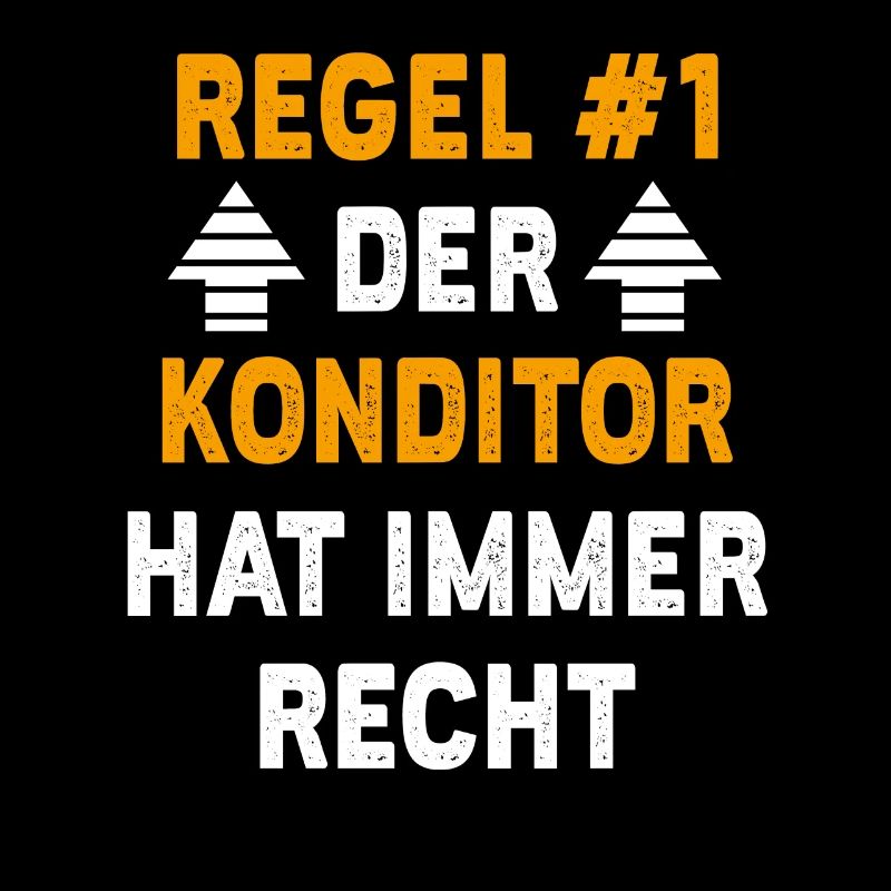 Konditor Geschenk Geburtstag Spruch