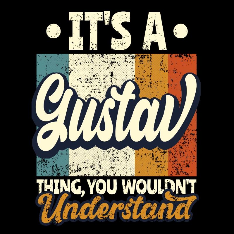 Name Gustav Geschenk Geburtstag Spruch